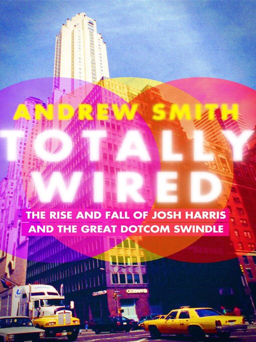 Title details for Totally Wired by Andrew Smith - Available